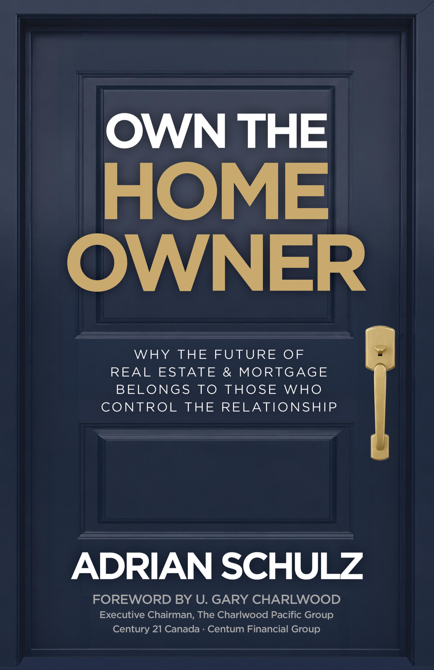 Why the future of real estate & mortgage belongs to those who control the relationship.